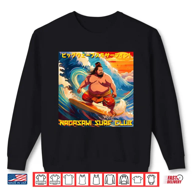 Sweatshirt Surfing The Big Waves Nagasaki Surf Club Shirt