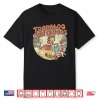 Toodaloo Cuntaroos Sarcastic Funny Retro Goodbye Humor Shirt