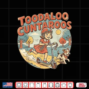 Design Toodaloo Cuntaroos Sarcastic Funny Retro Goodbye Humor Shirt