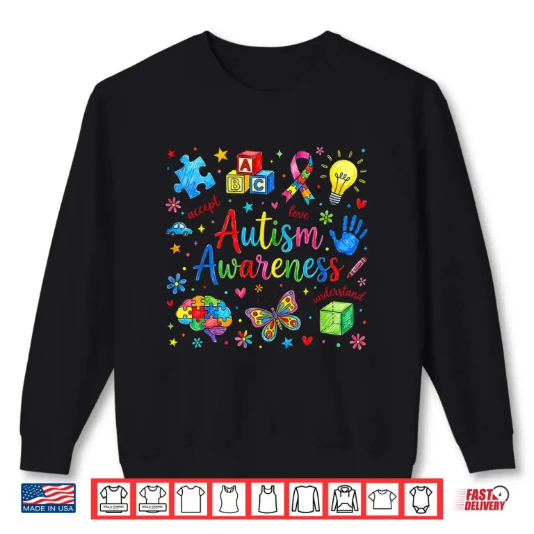 Sweatshirt Autism Awareness Accept Understand Love Rainbow ASD Support Shirt