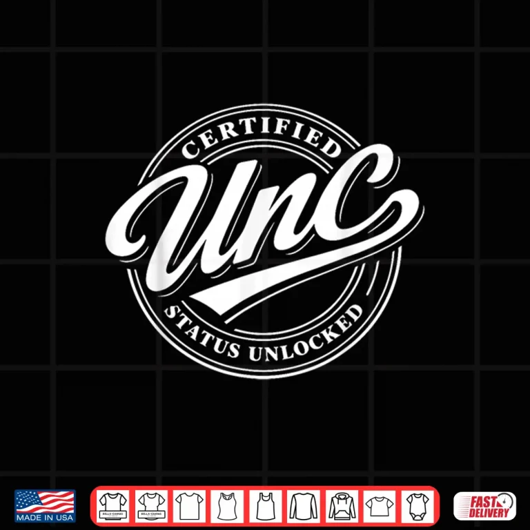 Design Certified UNC Status Unlocked Shirt