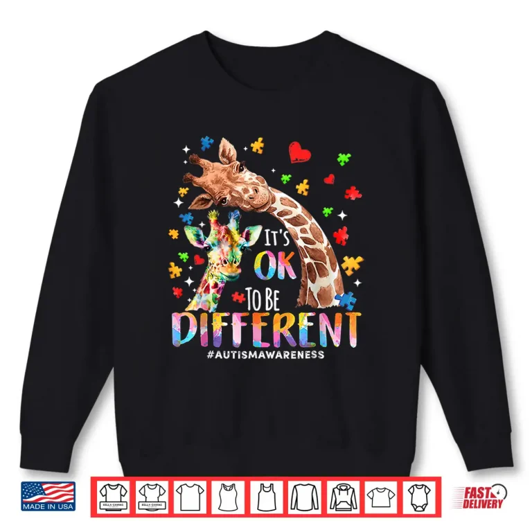 Sweatshirt Its Ok to Be Different Autism Mom Mama Cute Giraff Autism Shirt