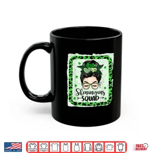 Mug Shenanigans Squad Funny St Patricks Day for Women Girls Shirt