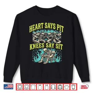 Sweatshirt Heart Says Pit Knees Say Sit Skeleton Funny Shirt