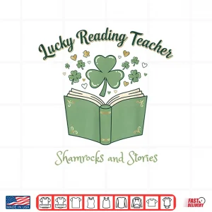 Design Lucky Reading Teacher Shamrocks and Stories Book Women Men Shirt
