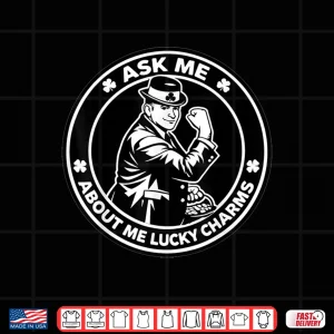 Design Ask Me About Me Charms Shirt