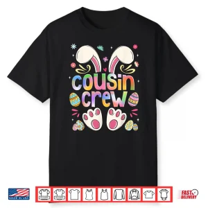 Cousin Crew Bunny Easter Family Matching Boys Girls Toddlers Shirt