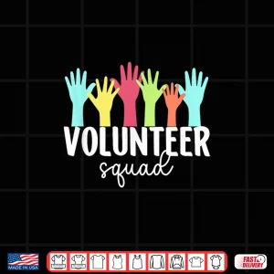 Design Volunteer Squad Volunteering Team Voluntary Worker Shirt