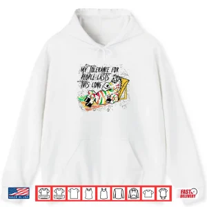 Hoodie My Tolerance for People Lasts This Long Retro Funny Saying Shirt
