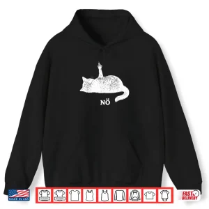 Hoodie No cat Middle Finger Shirt