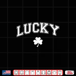 Design St Pattys Day Irish Lucky Shamrock St Patricks Day Men Women Shirt