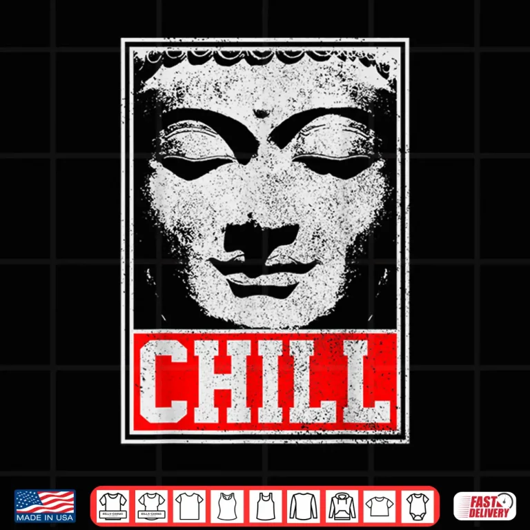 Design Buddha Chill Yoga Buddhist Zen Buddhism Meditation Funny Shirt