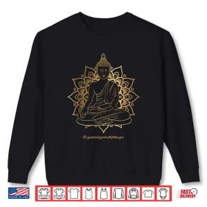 Sweatshirt Buddha Mandala Buddhist Mindfulness Buddhism Spiritual Shirt