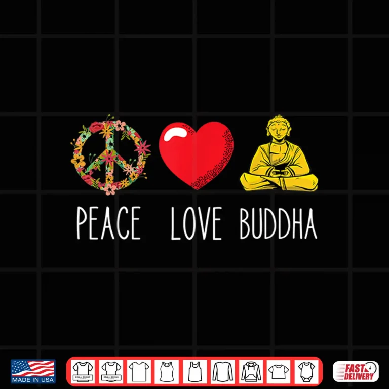 Design Buddha Peace Love Buddhist Zen Yoga Meditation Dao Mantra Shirt