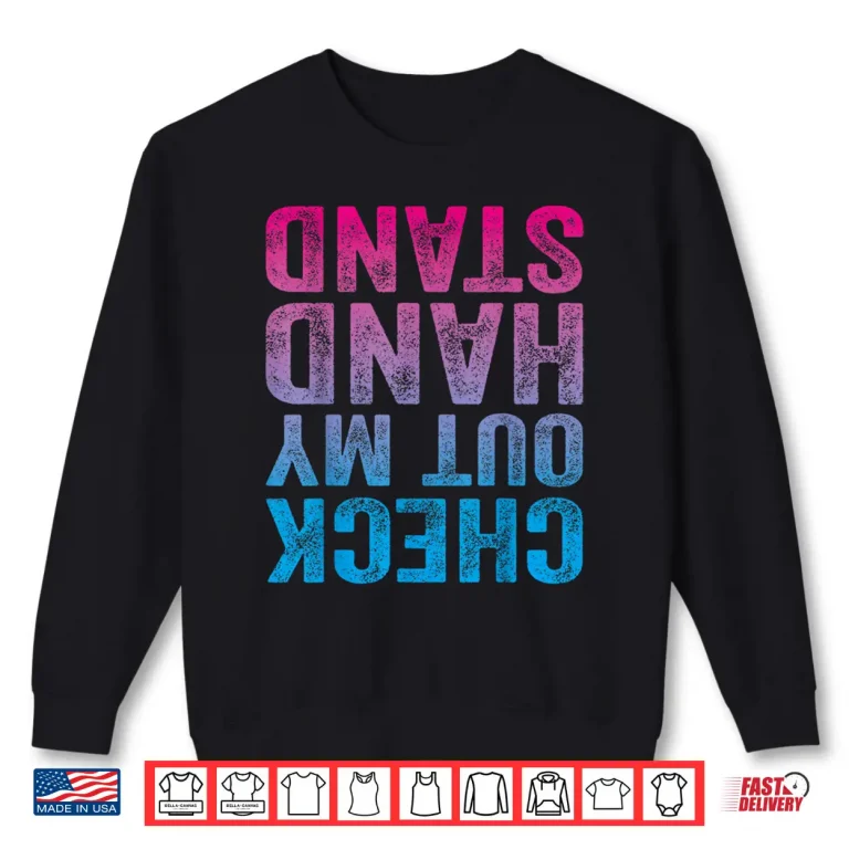 Sweatshirt Check Out My Handstand Gymnast Yoga Funny Girls Gymnastics Shirt