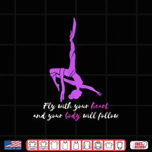 Design Fly With Your Heart Aerial Silk Trapeze Aerial Yoga Aerial Shirt