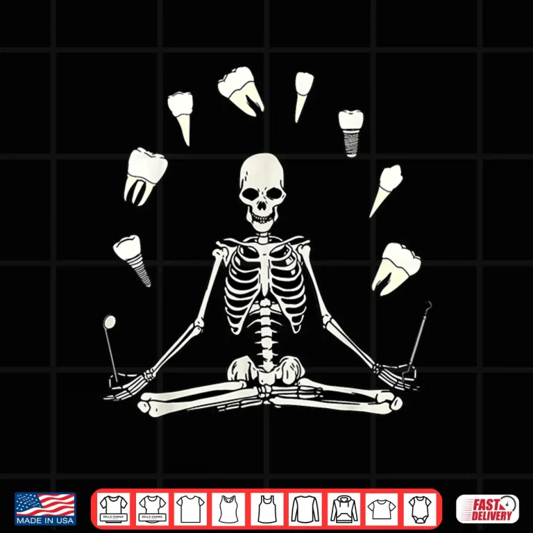 Design Funny Skeleton Yoga Dental Hygienist Tooth Dentist Halloween Shirt