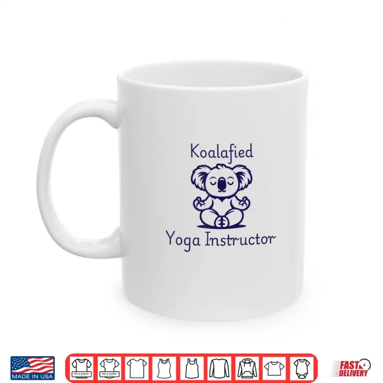 Mug Koalafied Yoga Teacher Cute Meditating Koala Bear Yoga Pose Shirt