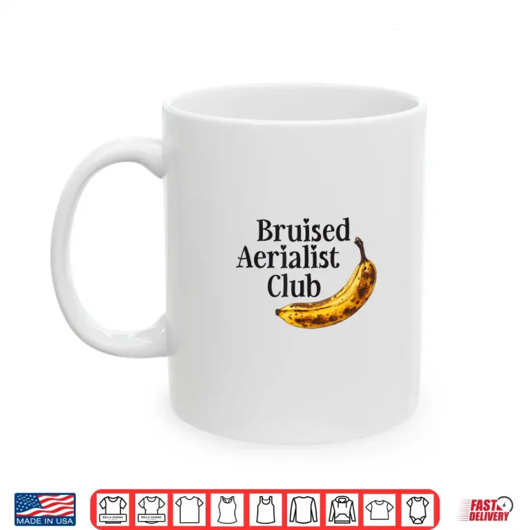 Mug Aerial Silk Hoop Bruised Aerialist Club Acrobatics Circus Shirt