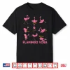 Flamingo Yoga Shirt Flamingo Yoga Pose Meditation Men Women Shirt