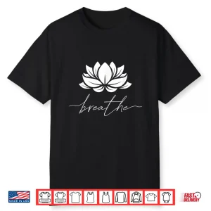 Lotus Flower Line Art Summer Breathe Meditation Yoga Blossom Shirt
