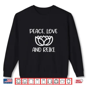 Sweatshirt Lotus Peace Love Reiki Shirts. Cool Style Tees