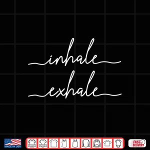 Design Yoga Meditation Inhale Exhale Spiritual Buddhism Yogi Gift Shirt
