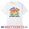 Coffee Cats And Yoga Mats Meditation Women Men Shirt