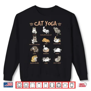 Sweatshirt Cat Yoga Poses Cats Practicing Mindfulness Meditation Kitten Shirt