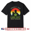 Inhale Good Shit Exhale Bullshit Weed Cannabis Yoga 420 Gift Shirt