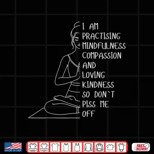 Design Funny Sarcastic Spiritual Yoga Pose Meditation Zen Novelty Shirt