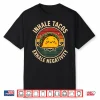 Inhale Tacos Exhale Negativity Shirt
