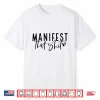 Manifest That Shit Attraction Law Spiritual Yoga Meditation Shirt