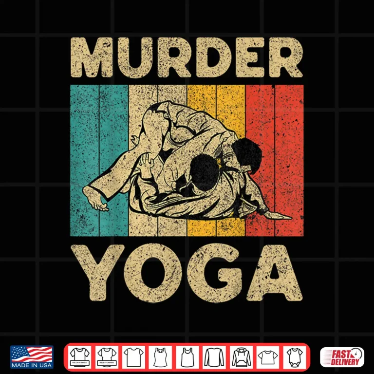 Design Murder Yoga Funny Vintage BJJ Brazilian Jiu Jitsu Shirt