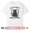 Relax Nothing Is Under Control Funny Sarcastic Cat Yoga Shirt