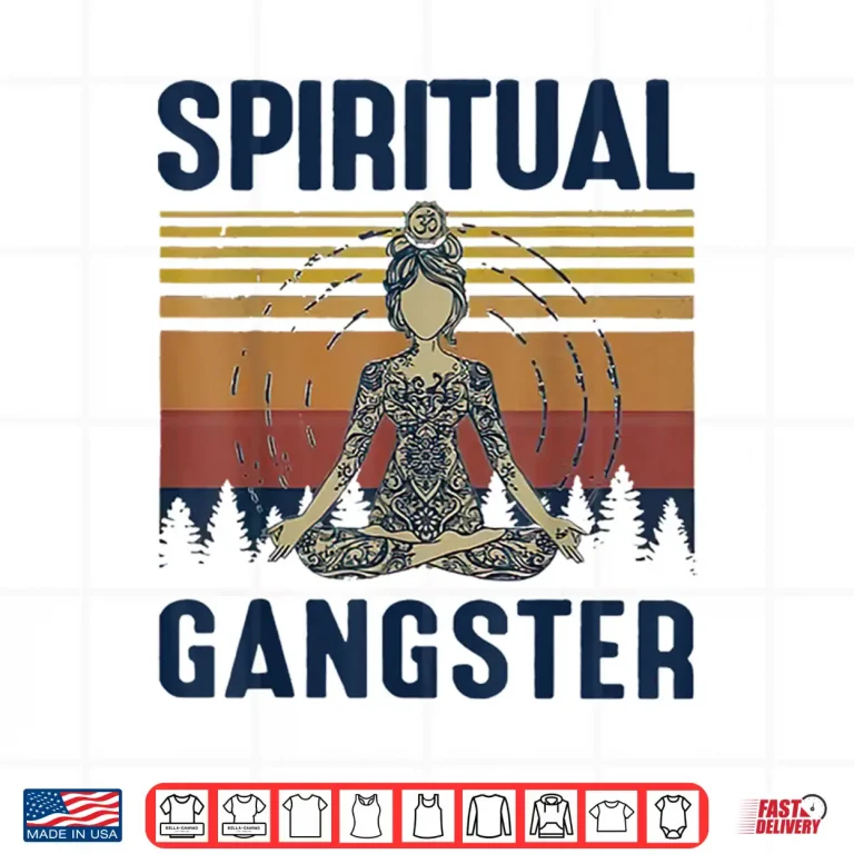 Yoga Girls Spiritual Gangsters Vintage Yoga Lover Shirt 4 Design Yoga Girls Spiritual Gangsters Vintage Yoga Lover Shirt