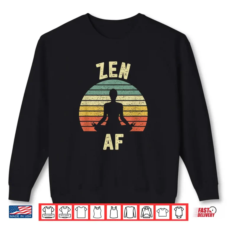Sweatshirt ZEN AF Shirt Retro Yoga Shirt Cute Funny Gift for Women