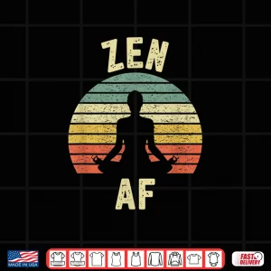 Design ZEN AF Shirt Retro Yoga Shirt Cute Funny Gift for Women
