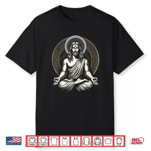 Jesus Meditating Spiritual Zen Meditation Buddha Buddhism Shirt