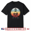 Let It Go Buddha Meditationshirt Vintage Zen Buddhist Gift