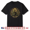 Meditation Zen Buddha Mandala Spiritual Buddhist Hindu Shirt