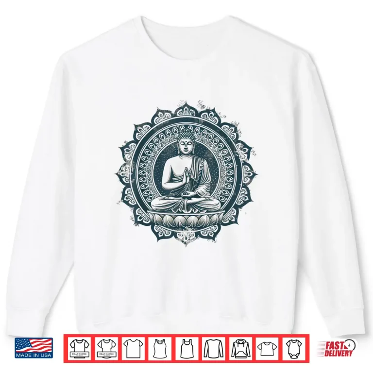 Sweatshirt Meditation Zen Buddha Buddhist Zen Buddha Spiritual Hindu Shirt