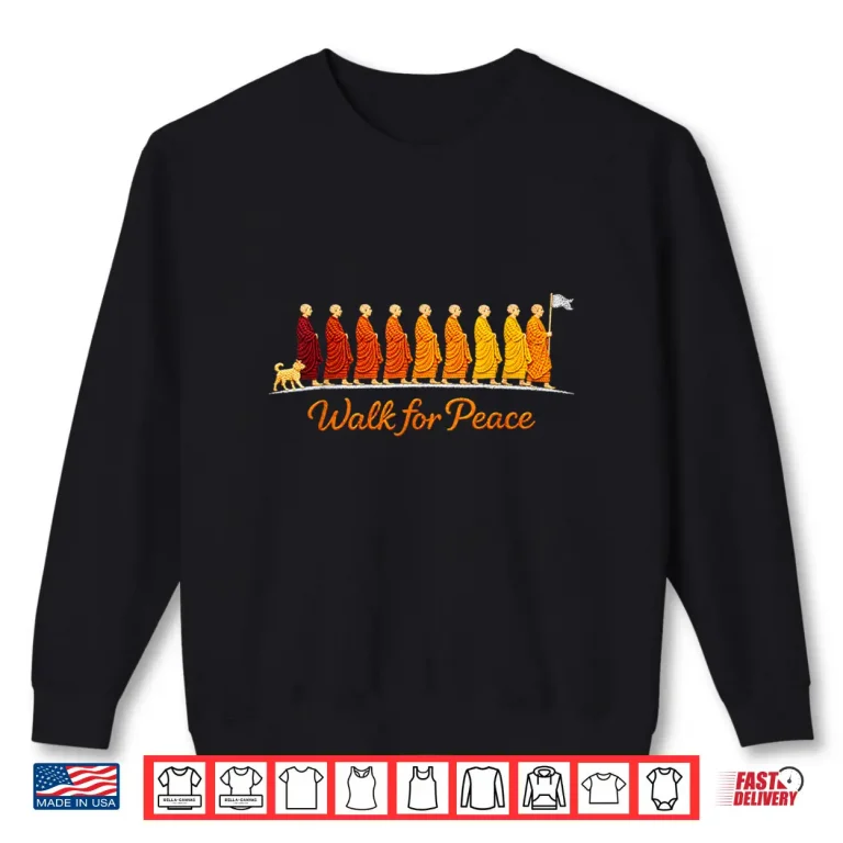 Sweatshirt Walking Monks Zen Art Walk for Aloka Peace Shirt