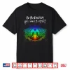 Chakra Meditation Be The Energy You Want To Attract Shirt