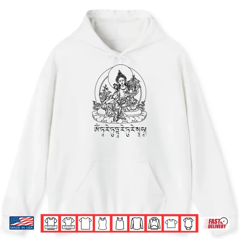 Hoodie Buddha Green Tara Mantra Tibetan Buddhism Vajrayana Shirt