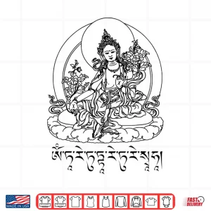 Design Buddha Green Tara Mantra Tibetan Buddhism Vajrayana Shirt