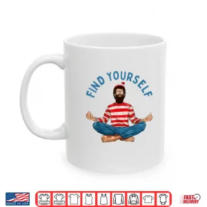 Mug Find Yourself Funny Meditation Shirt