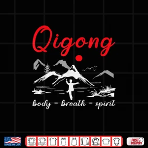 Design Qigong Body Breath Spirit Chinese Exercises Meditation Shirt