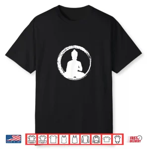 Zen Symbol Buddha Design Gautama Buddha Meditation Shirt