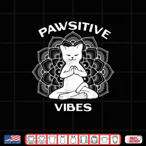 Design Pawsitive Vibes Meditation Yoga Cat w Mandala Positivity Shirt
